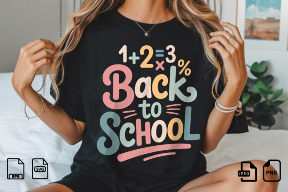 Back to School Math Typography T-shirt Graphics