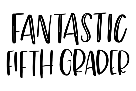 Fantastic Fifth Grader, Back to School Graphics
