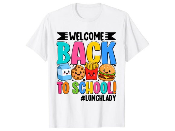 Lunch Lady Back to School T-Shirt Graphics