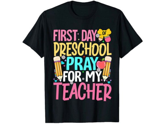 Pre-K Pray Back to School T-Shirt Graphics & Freebies