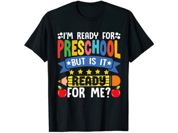 Preschool Back to School T-Shirt Graphics