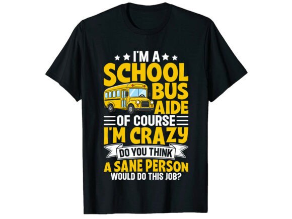 School Bus Aide T-Shirt Graphics